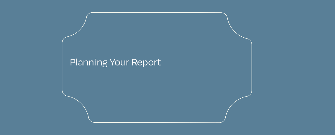 Planning Your Report featured image
