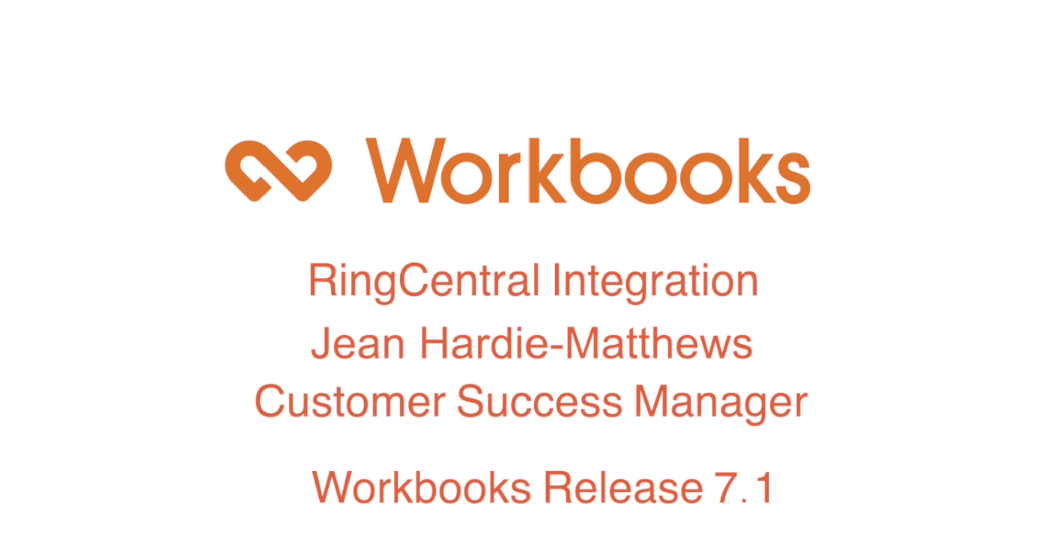Workbooks Release 7.1 – RingCentral Integration featured image
