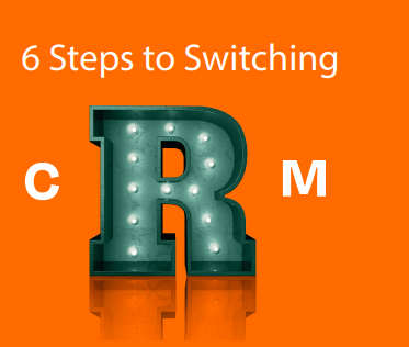 6 Steps To Switching CRM thumbnail
